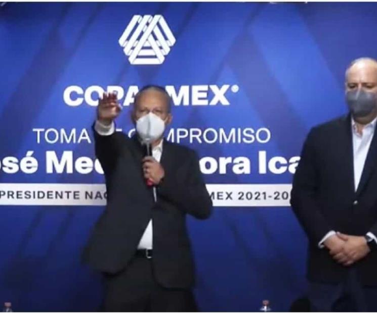 Coparmex lanza llamado a unidad y a encontrar consensos Coparmex lanza llamado a unidad y a encontrar consensos