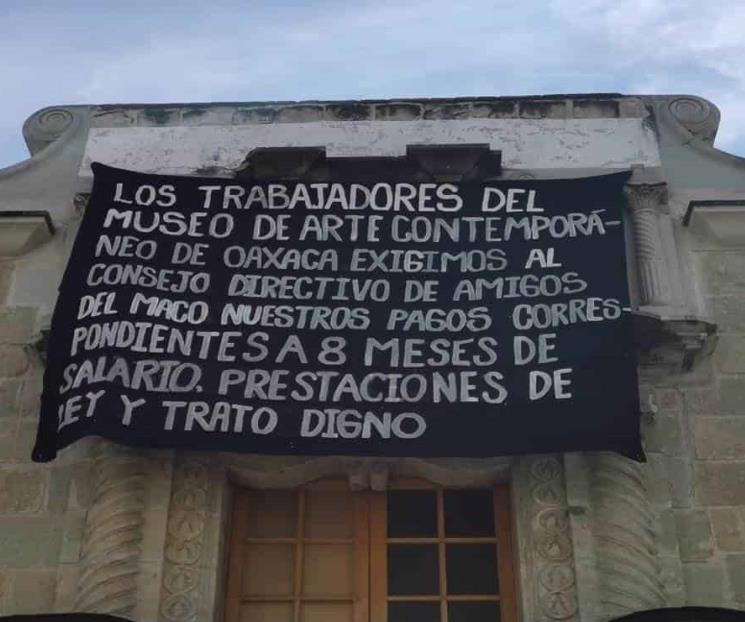 Se atrincheran trabajadoras del Museo de Arte Contemporáneo Se atrincheran trabajadoras del Museo de Arte Contemporáneo