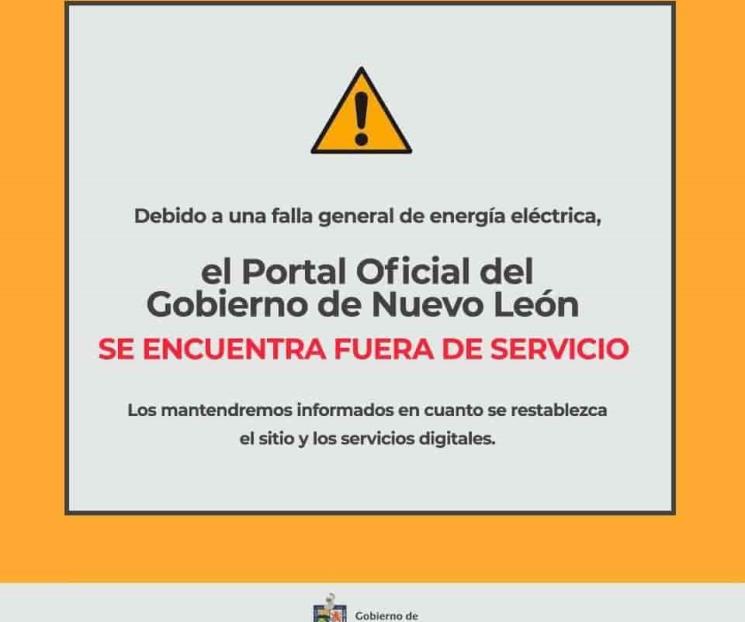 Fuera de servicio portal de gobierno de NL Fuera de servicio portal de gobierno de NL