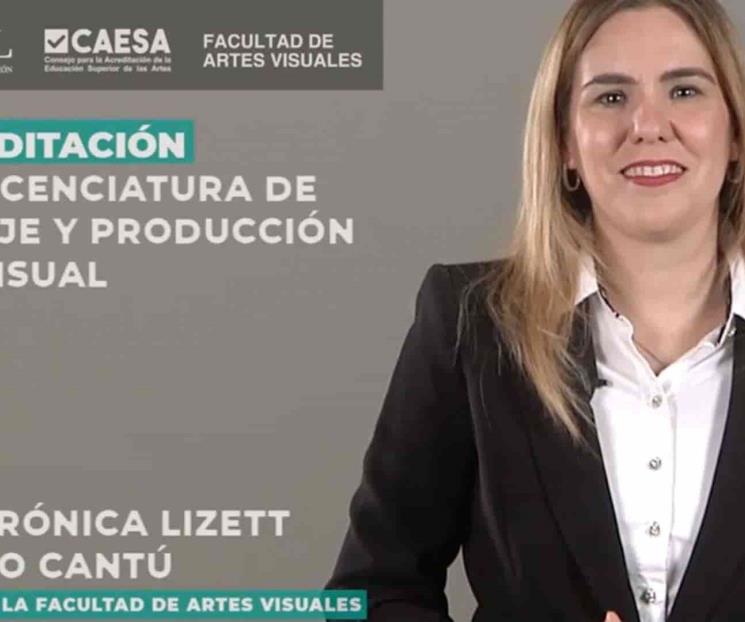 Respalda reacreditación enseñanza de las artes en UANL Respalda reacreditación enseñanza de las artes en UANL