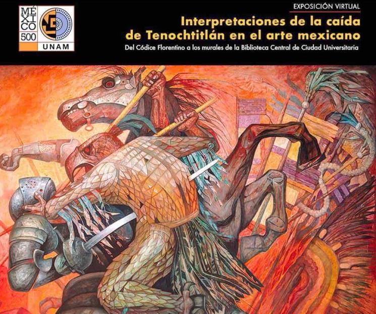 La caída de Tenochtitlan, en exposición virtual