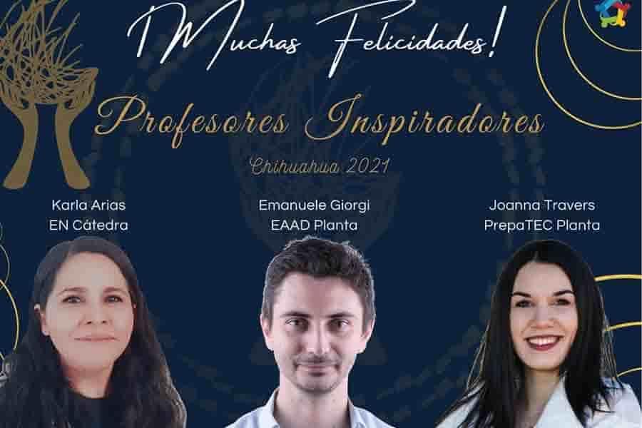 Ellos son los profesores inspiradores de Chihuahua
