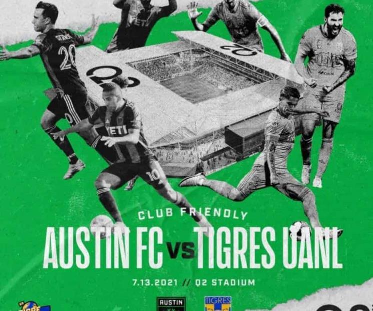 Cerrará Tigres pretemporada con el Austin FC Cerrará Tigres pretemporada con el Austin FC