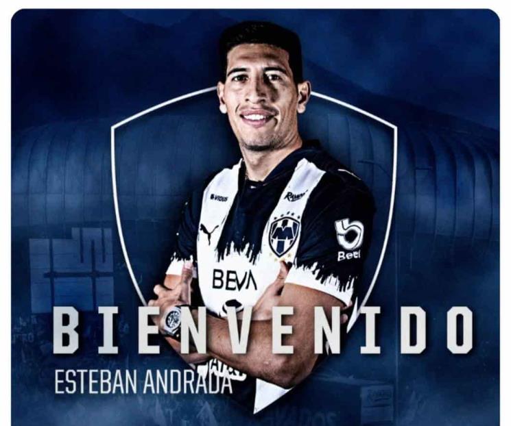 Confirma Rayados a Esteban Andrada