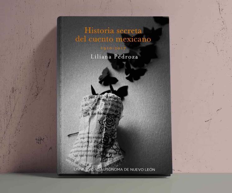 Publica UANL cien años de cuento en México Publica UANL cien años de cuento en México