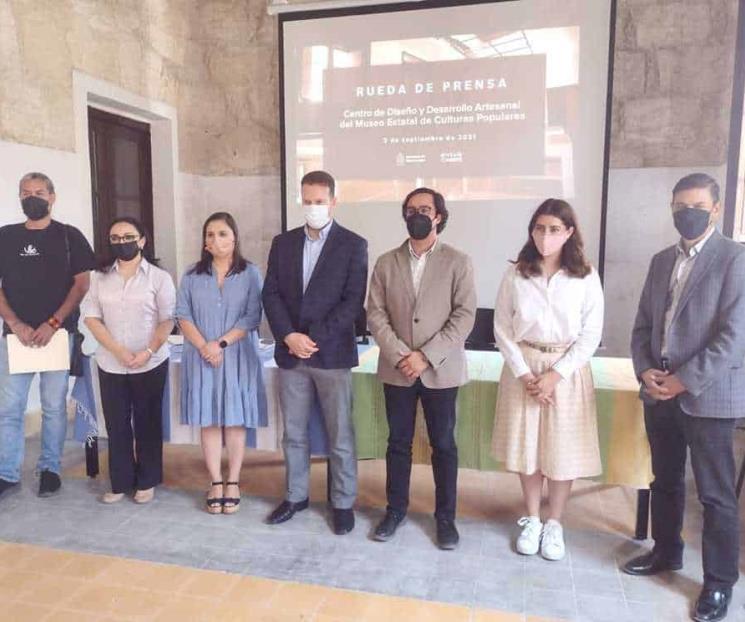 Presentan Centro de Diseño y Desarrollo Artesanal de NL