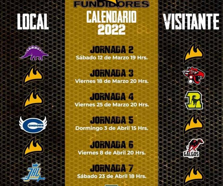 Conoce Fundidores calendario de temporada 2022