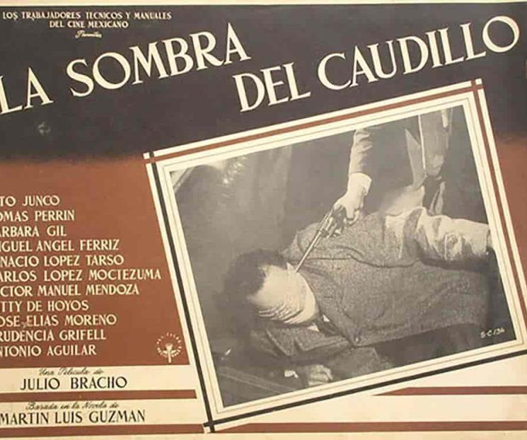 Abrirá ‘La sombra del caudillo’ muestra de cine