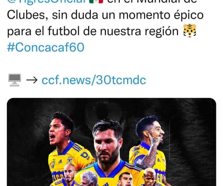 Destaca Concacaf subcampeonato de Tigres