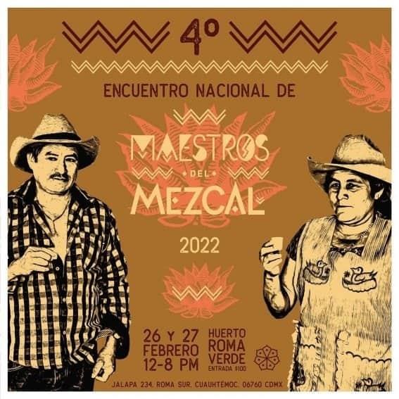 Llega a CDMX 4to Encuentro Nacional de Maestros del Mezcal