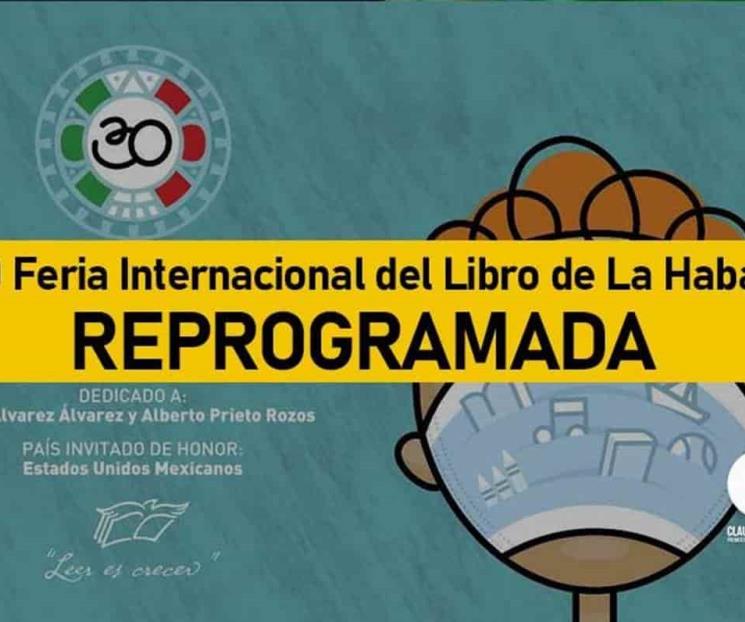 Por Covid posponen Feria Internacional de libro de La Habana