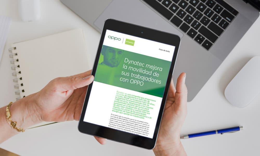 Dynatec mejora la movilidad de sus trabajadores con OPPO Dynatec mejora la movilidad de sus trabajadores con OPPO
