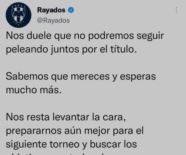 Dolidos en Rayados por el fracaso