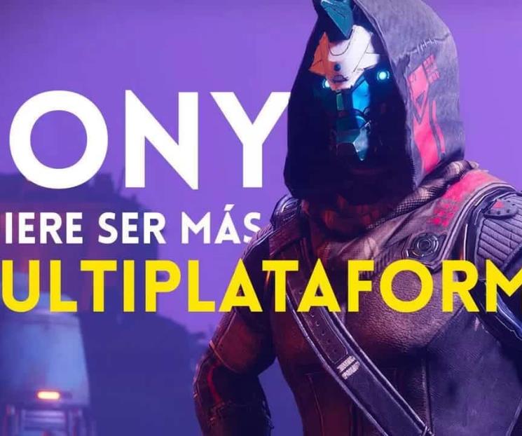 Sony quiere ser más multiplataforma
