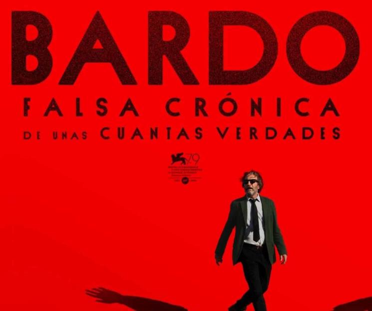 Bardo, de Iñárritu estrenará el 27 de octubre en cines Bardo, de Iñárritu estrenará el 27 de octubre en cines