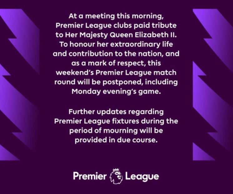 Aplaza Premier League jornada por muerte de Isabel II