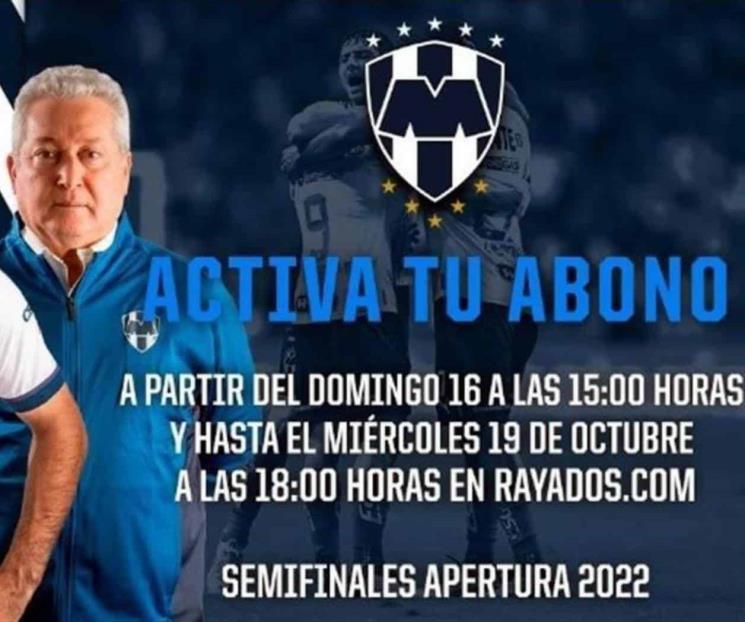Inicia Rayados activación de abonos para las semifinales