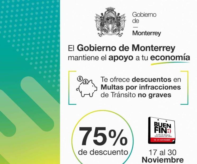 Brinda Monterrey descuentos en Multas por Buen Fin