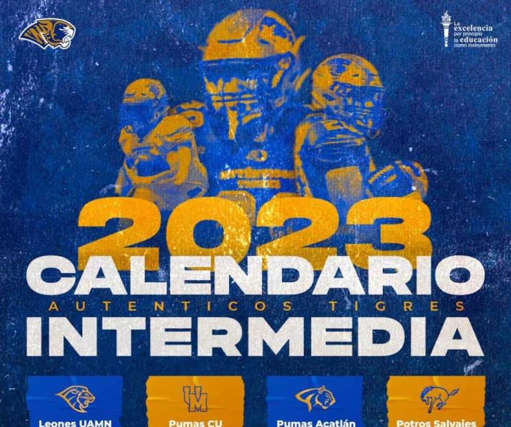 Conocen Auténticos Tigres Intermedia su calendario Conocen Auténticos Tigres Intermedia su calendario