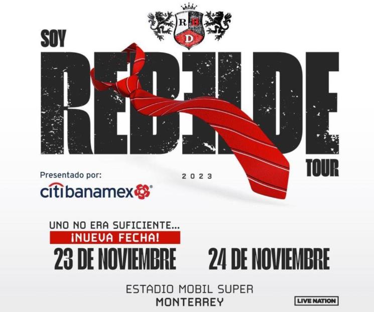 Confirma Rebelde nueva fecha en Monterrey Confirma Rebelde nueva fecha en Monterrey