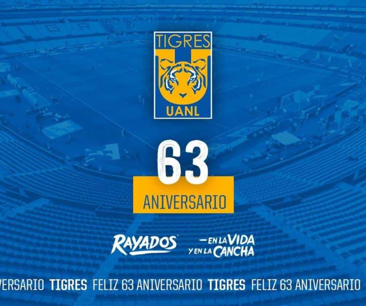 Felicita Rayados a Tigres por sus 63 años de historia 