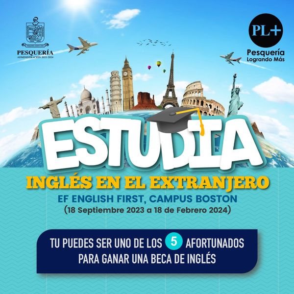 Invita Pesquería a ganarse una beca para estudiar inglés Invita Pesquería a ganarse una beca para estudiar inglés
