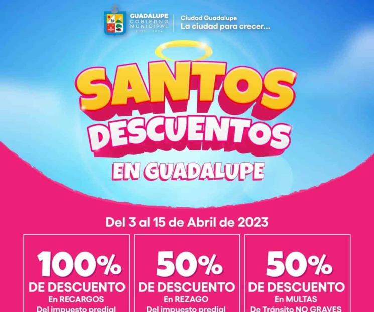 Ofrece Guadalupe “Santos Descuentos”