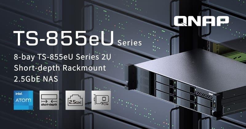 QNAP presenta la serie NAS TS-855eU QNAP presenta la serie NAS TS-855eU