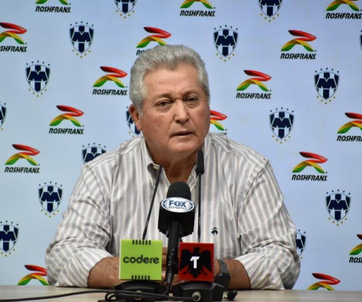 Desestima Vuce que haya crisis en Rayados