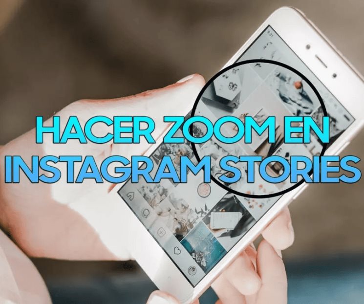 Instagram ya permite hacer zoom en las Stories Instagram ya permite hacer zoom en las Stories