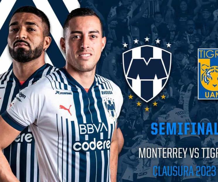 ¡Habrá Clásico Regio en Semifinales!