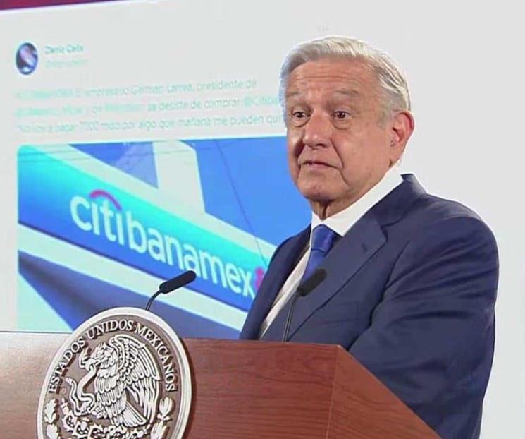 Si GM no compra Banamex, el gobierno federal lo haría: AMLO