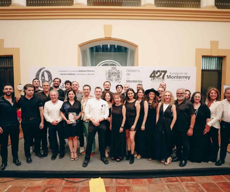 Celebrará Monterrey su fundación con “Olvidarás el Fuego”