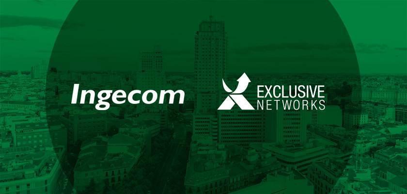 Exclusive Networks adquiere Ingecom Exclusive Networks adquiere Ingecom