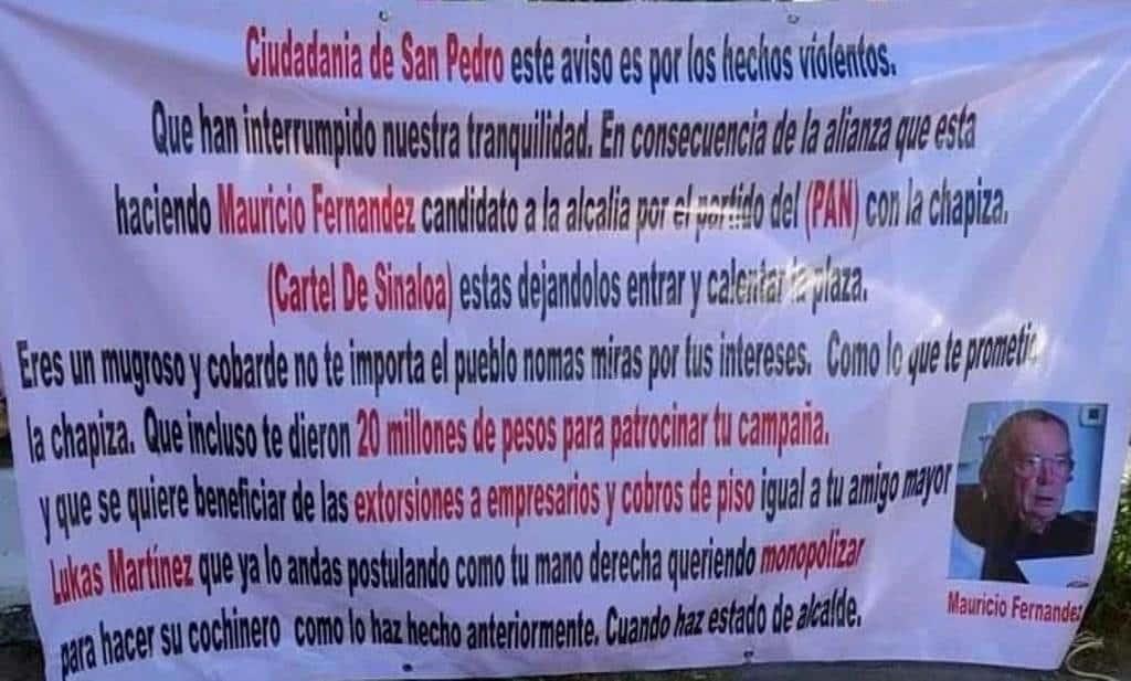Dejan narcomantas contra Mauricio Fernández en San Pedro Dejan narcomantas contra Mauricio Fernández en San Pedro