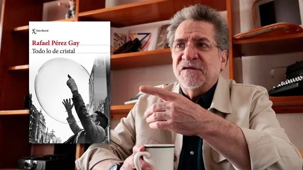 La infancia cristalina de Rafael Pérez Gay