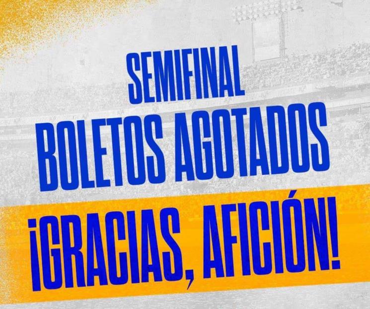 Confirma Tigres boletaje agotado para Semifinal de Vuelta