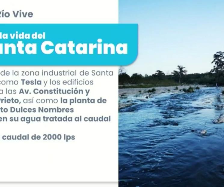 Darán ‘vida al Río Santa Catarina con agua tratada