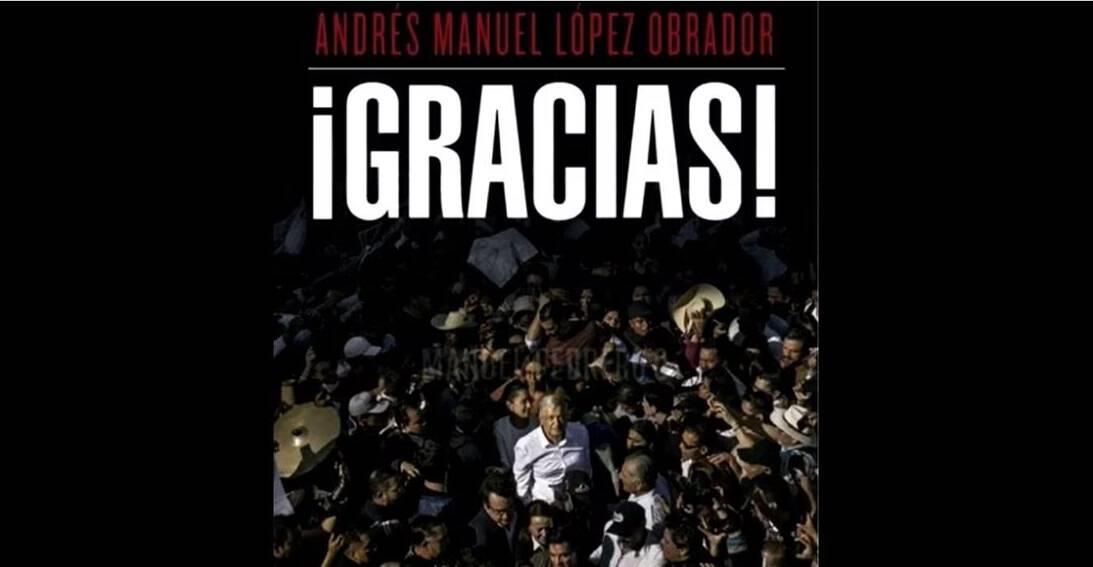 AMLO da a conocer portada de su último libro titulado ¡Gracias!