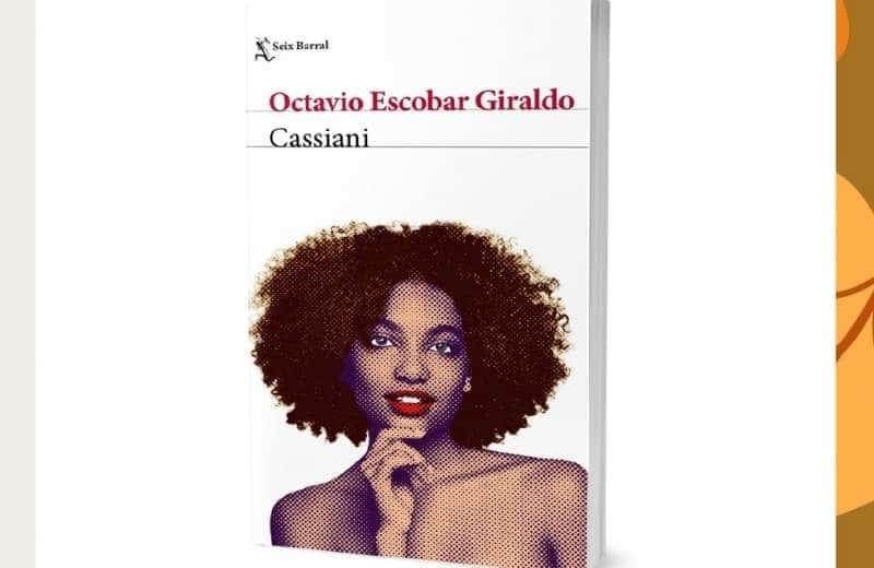 Cassiani, de Octavio Escobar Giraldo