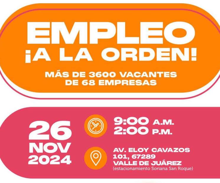 Organiza Juárez la ‘Feria Empleo ¡A la orden!’