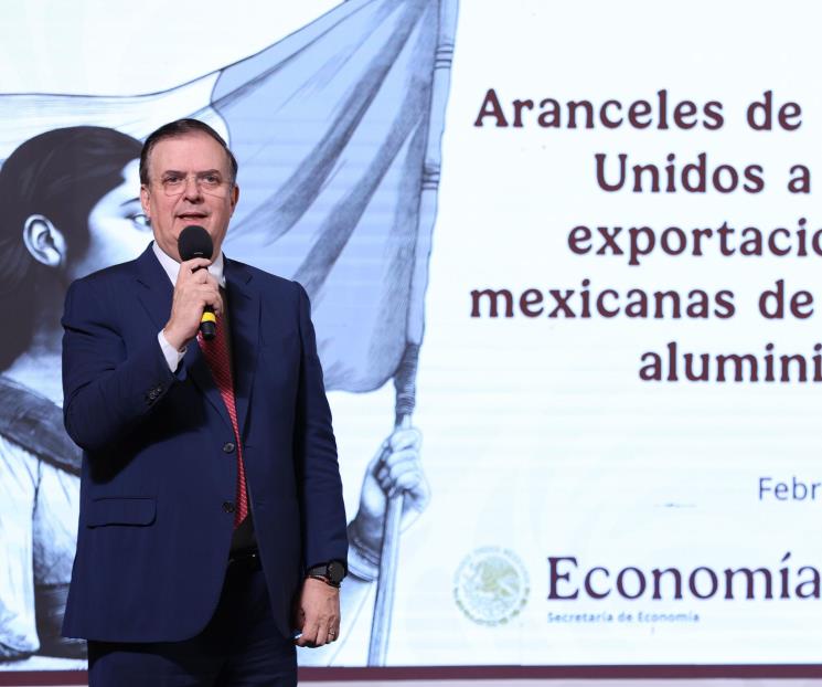 Se lanza Ebrard contra aranceles al acero: No se justifica