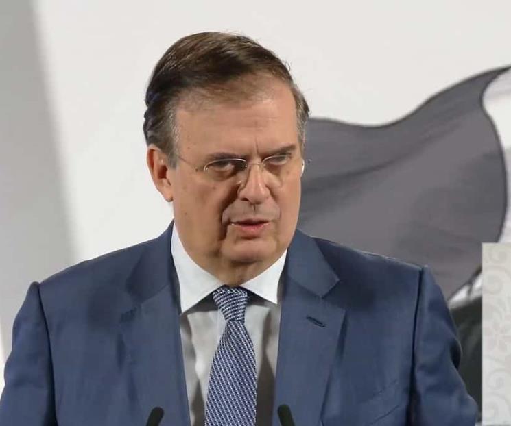 Ebrard tras nuevo freno a aranceles: Vamos por buen camino