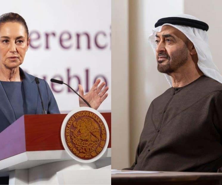 Dialoga Sheinbaum con el presidente de Emiratos &Aacute;rabes
