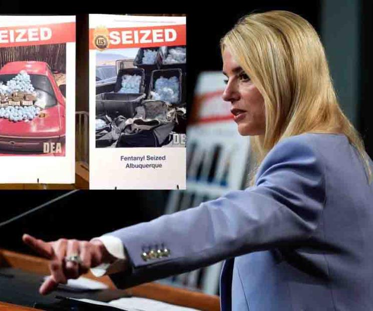 Anuncia Pam Bondi la mayor incautación de fentanilo en EU Anuncia Pam Bondi la mayor incautación de fentanilo en EU