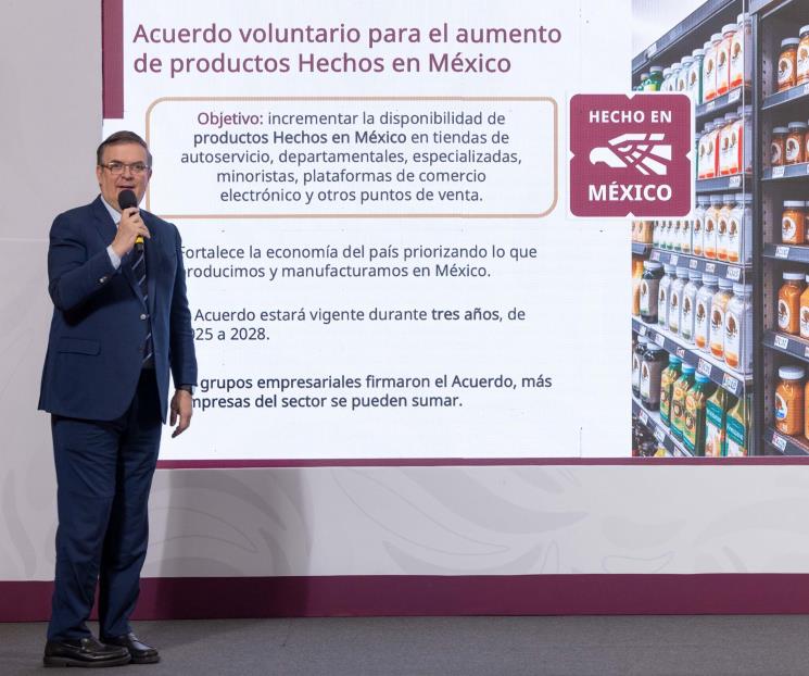 Ebrard habla sobre aumentar productos hechos en México Ebrard habla sobre aumentar productos hechos en México