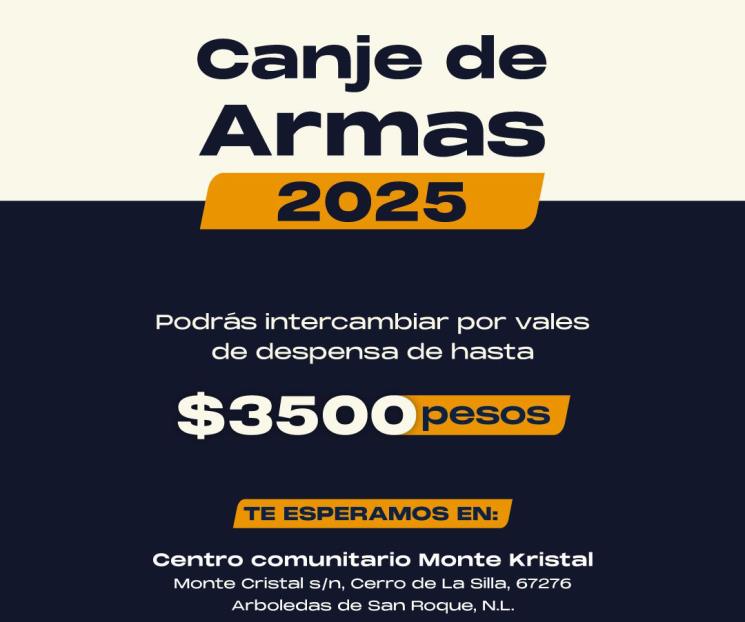 Invitan en Juárez al programa ´Canje de Armas 2025´ Invitan en Juárez al programa ´Canje de Armas 2025´