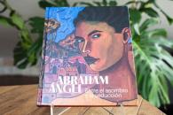 Abraham Ángel, más allá del mito y la leyenda Abraham Ángel, más allá del mito y la leyenda