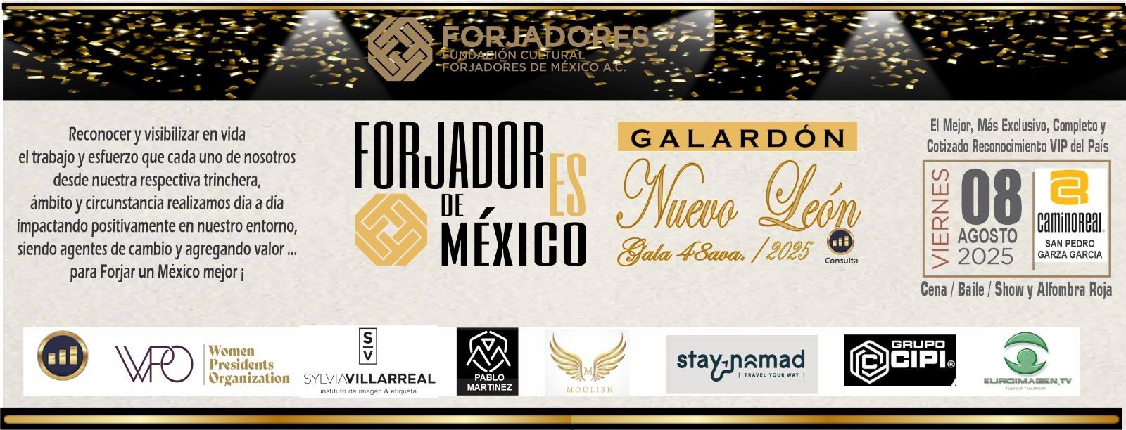 Entregar&aacute;n Galard&oacute;n Forjadores de M&eacute;xico - Nuevo Le&oacute;n 2025