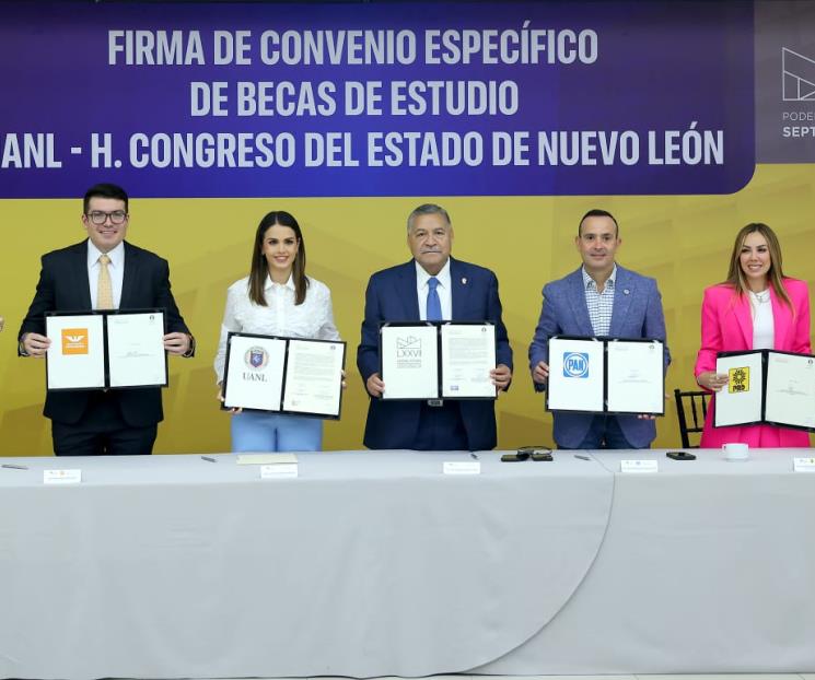 Firman convenio UANL y Congreso para ofrecer becas Firman convenio UANL y Congreso para ofrecer becas